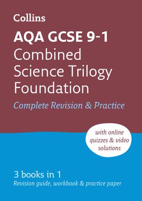 AQA GCSE 9-1 Combined Science Foundation All-in-One Complete Revision and Practice : Ideal for the 2025 and 2026 Exams