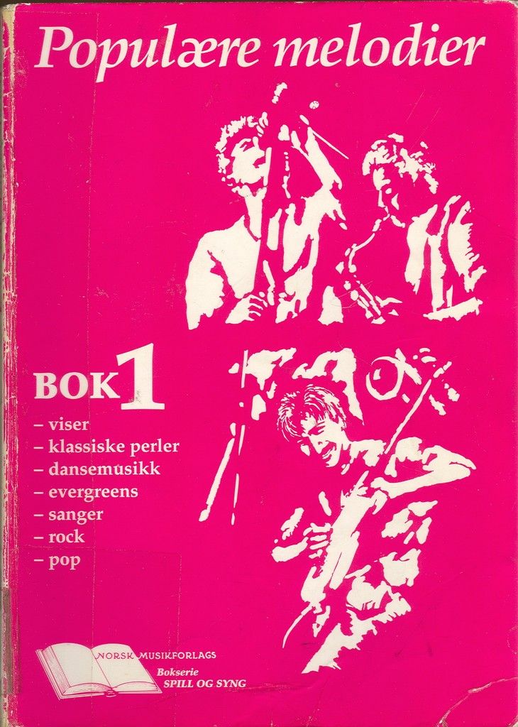 Populære melodier : viser, klassiske perler, dansemusikk, evergreens, sanger, rock, pop (Bok 1)