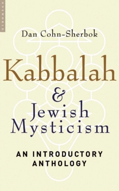 Kabbalah and Jewish Mysticism : An Introductory Anthology