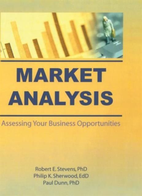 Market Analysis : Assessing Your Business Opportunities