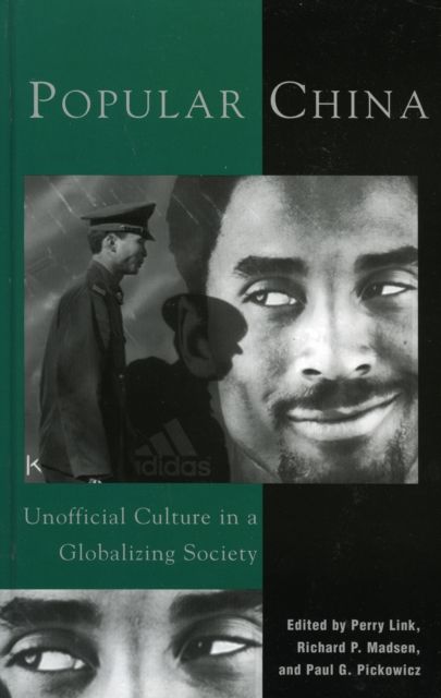 Popular China : Unofficial Culture in a Globalizing Society