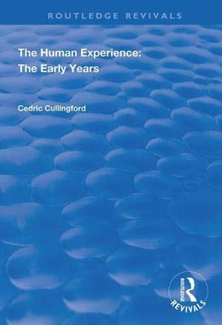 The Human Experience : The Early Years