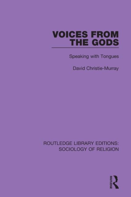 Voices from the Gods : Speaking with Tongues