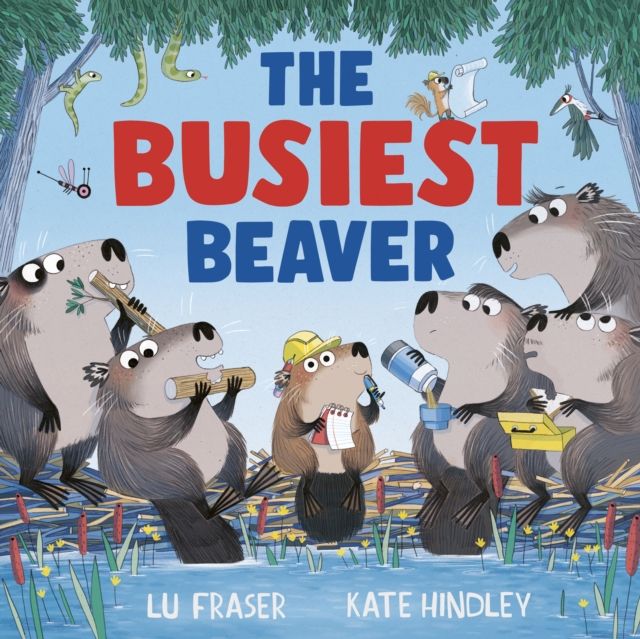 The Busiest Beaver : from the creators of The Littlest Yak