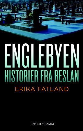 Englebyen : historier fra Beslan
