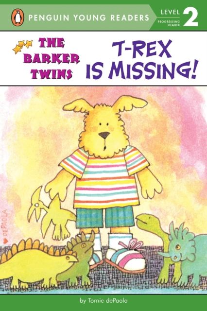 T-Rex Is Missing! : A Barkers Book