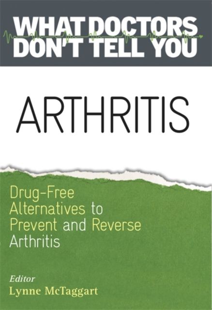 Forsidebilde av Arthritis : Drug-Free Alternatives to Prevent and Reverse Arthritis