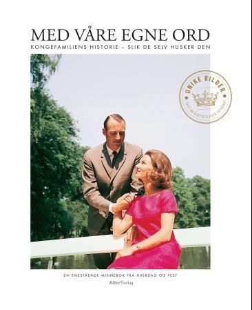 Med våre egne ord : familien som skapte sitt eget kongerike