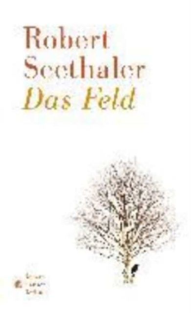 Das Feld : Roman