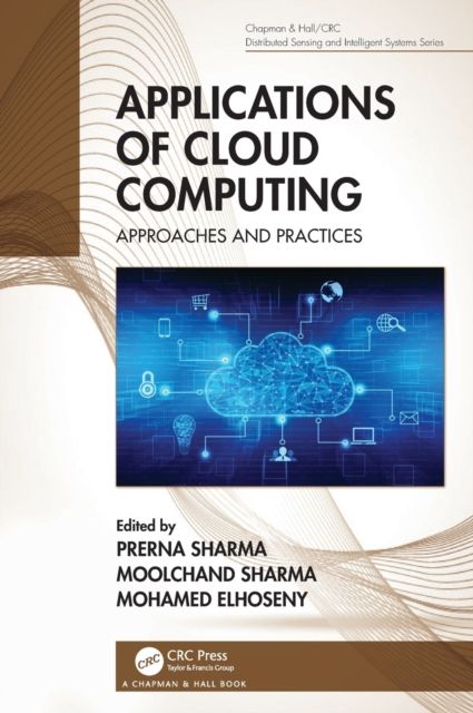 Applications of Cloud Computing : Approaches and Practices