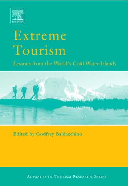 Extreme Tourism: Lessons from the World's Cold Water Islands
