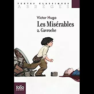 Les misérables. II. Gavroche