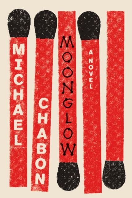 Moonglow : A Novel
