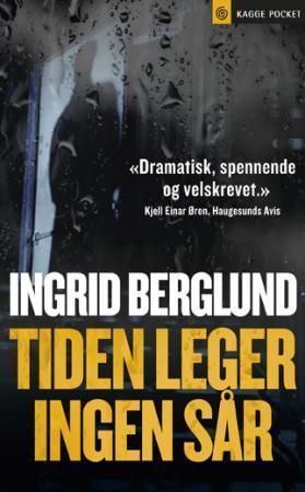 Tiden leger ingen sår : roman