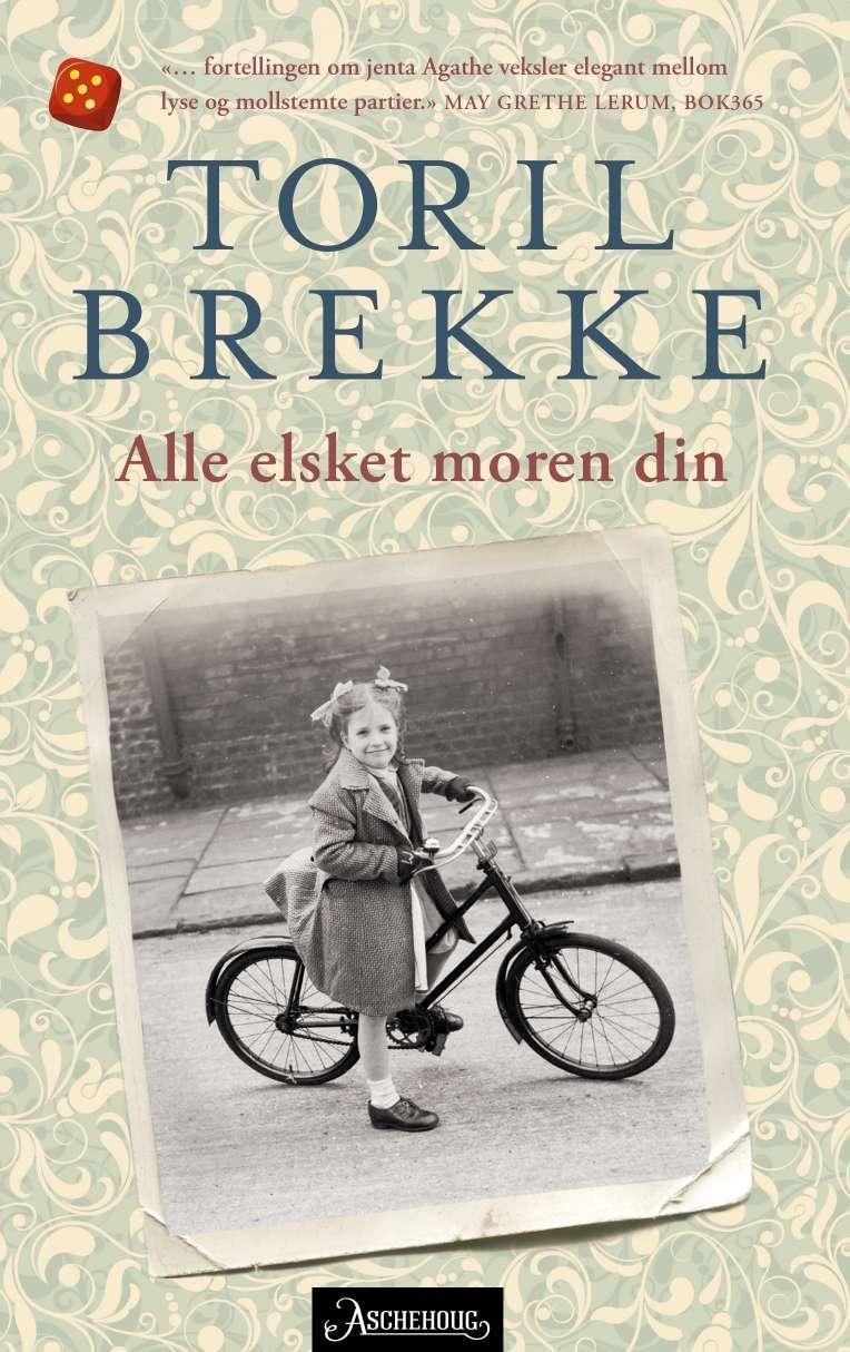 Alle elsket moren din : roman