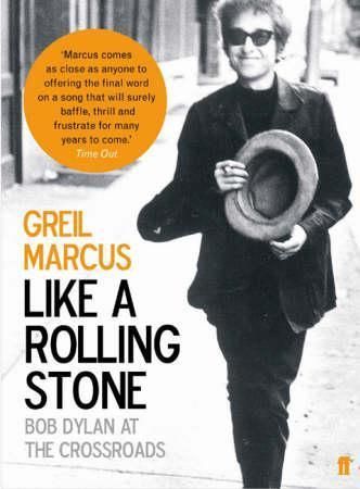 Forsidebilde av Like a Rolling Stone : Bob Dylan at the Crossroads