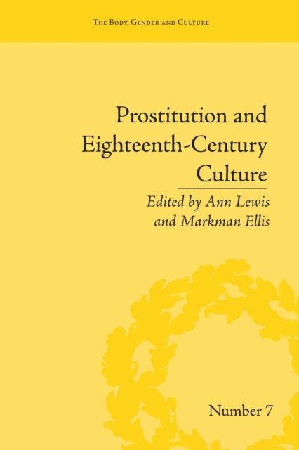 Prostitution and Eighteenth-Century Culture : Sex, Commerce and Morality