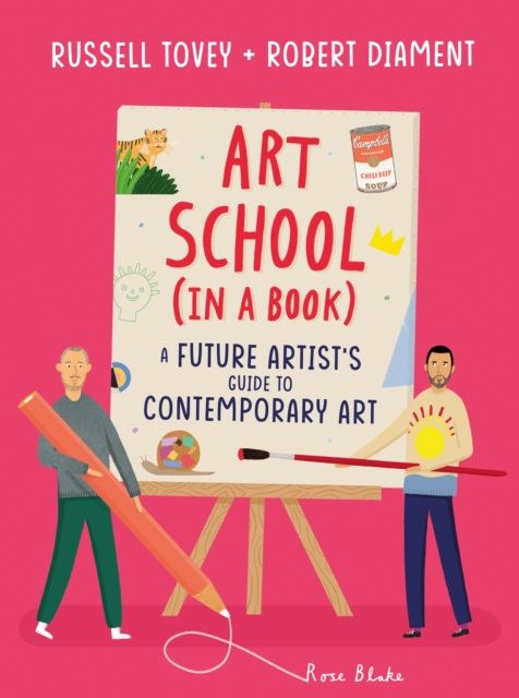 Art School (in a book) : A future artist's guide to contemporary art