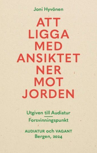 Att ligga med ansiktet ner mot jorden