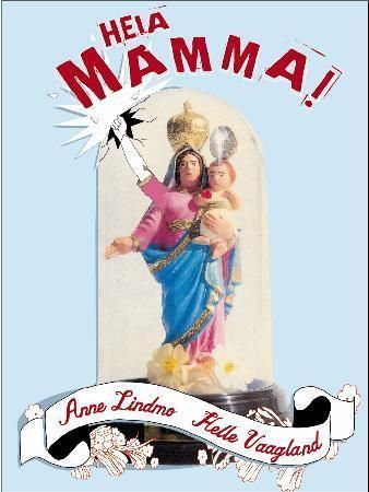 Heia mamma