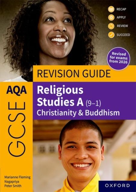 AQA GCSE Religious Studies A (9-1): Christianity & Buddhism Revision Guide : Revised Edition