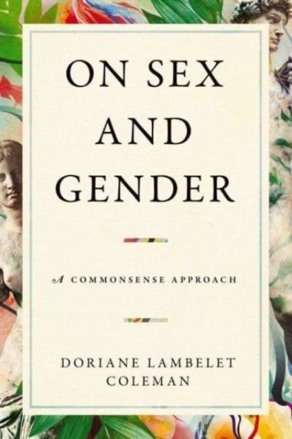 On Sex and Gender : A Commonsense Approach
