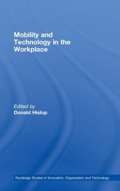 Forsidebilde av Mobility and Technology in the Workplace
