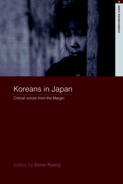 Koreans in Japan : Critical Voices from the Margin