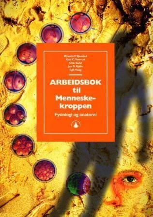 Arbeidsbok til menneskekroppen : fysiologi og anatomi