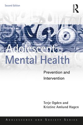 Adolescent Mental Health : Prevention and Intervention