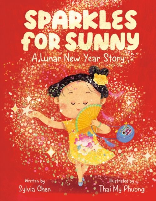 Sparkles for Sunny : A Lunar New Year Story