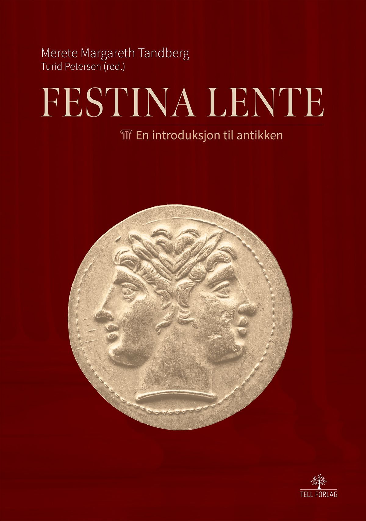 Festina Lente : en introduksjon til antikken