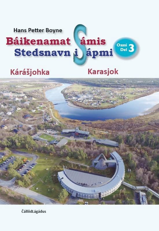 Báikenamat Sámis. Oassi 3. Kárásjohka