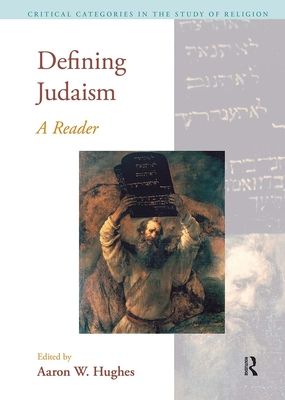 Defining Judaism : A Reader