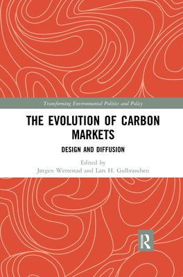 The Evolution of Carbon Markets : Design and Diffusion