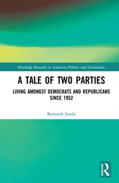 A Tale of Two Parties : Living Amongst Democrats and Republicans Since 1952