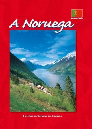 A Noruega : o melhor da Noruega em imagens