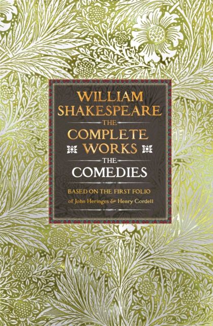 William Shakespeare : the complete works. The comedies