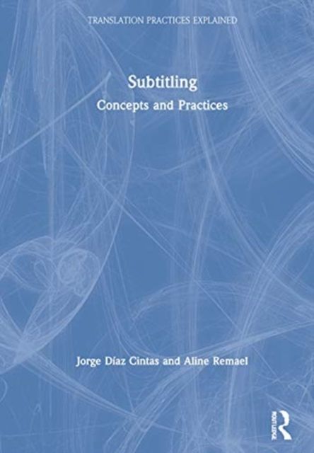 Subtitling : Concepts and Practices