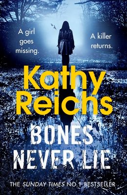 Bones Never Lie : (Temperance Brennan 17)