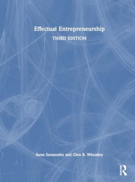Effectual Entrepreneurship