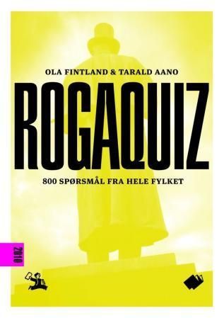 Rogaquiz : 2010 : 800 spørsmål fra hele fylket