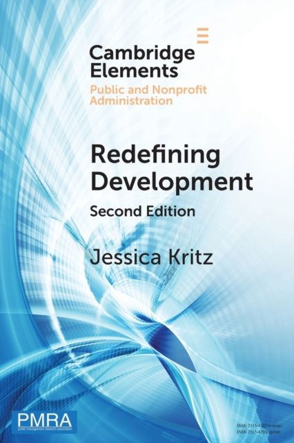 Redefining Development : Resolving Complex Challenges in a Global Context