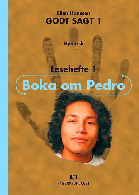 Godt sagt 1 : boka om Pedro : lesehefte 1