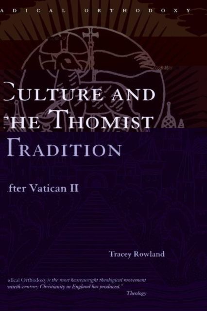 Culture and the Thomist Tradition : After Vatican II