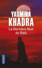 La dernière nuit du raïs : roman