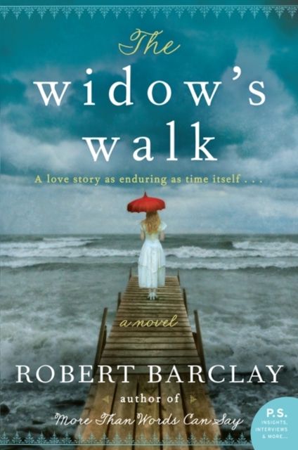 The Widow's Walk : A Novel
