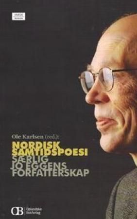 Nordisk samtidspoesi : særlig Jo Eggens forfatterskap