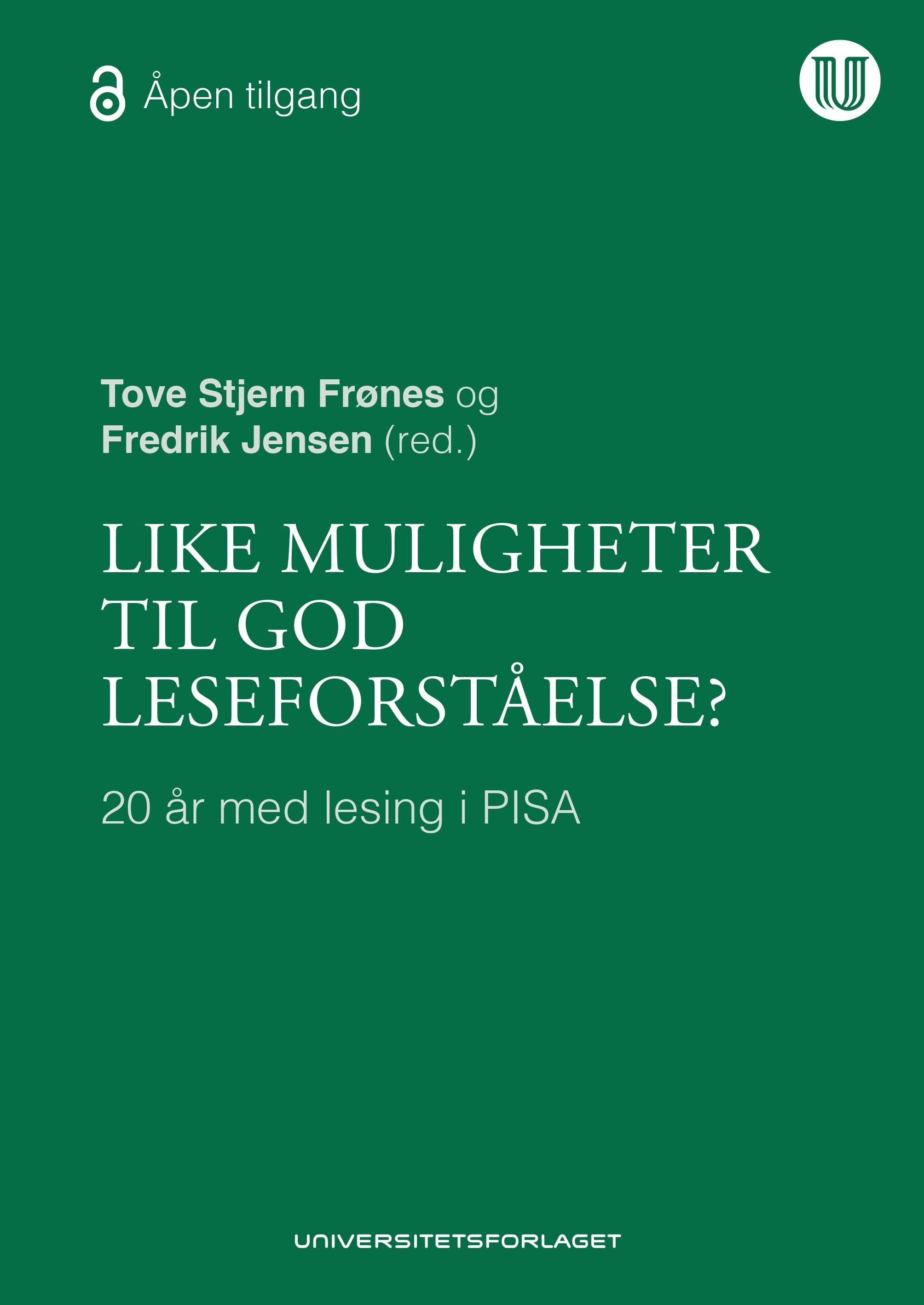Like muligheter til god leseforståelse? : 20 år med lesing i PISA