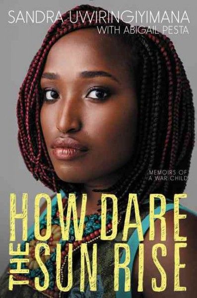 How dare the sun rise : memoirs of a war child